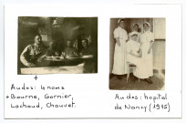 1/Soldats attablés. 2/Infirmières d'un hôpital de Nancy.