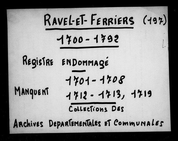 Religion catholique. - Baptêmes, mariages, sépultures (1700-1792).