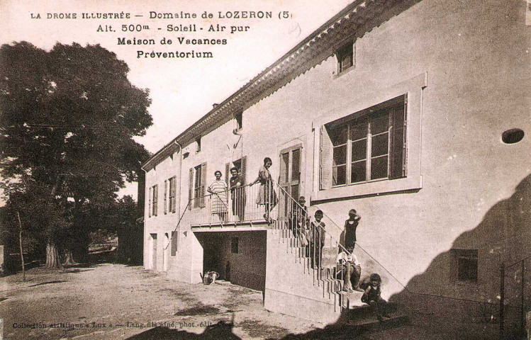 Le domaine de Lozeron, maison de vacances et préventorium.