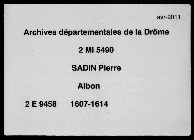7 septembre 1607-19 juin 1614