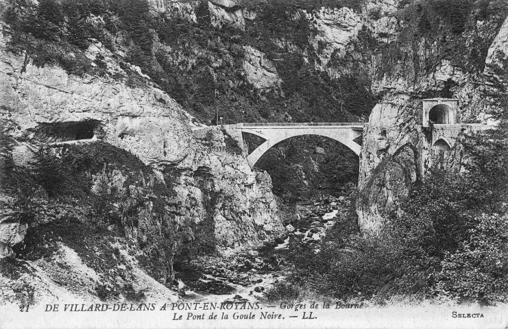 Les gorges de la Bourne. - Le pont de la Goule noire.