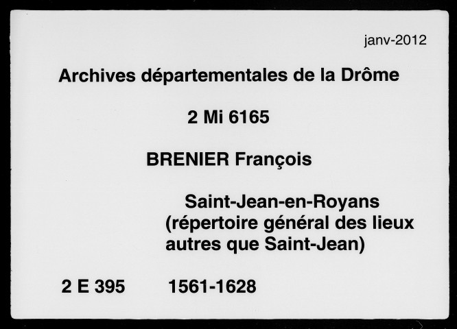 Répertoire général (6 octobre 1561-28 décembre 1628).