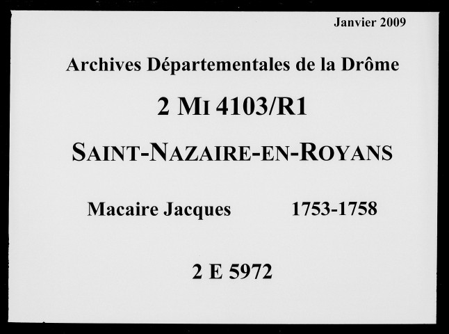 15 janvier 1753-16 juillet 1758