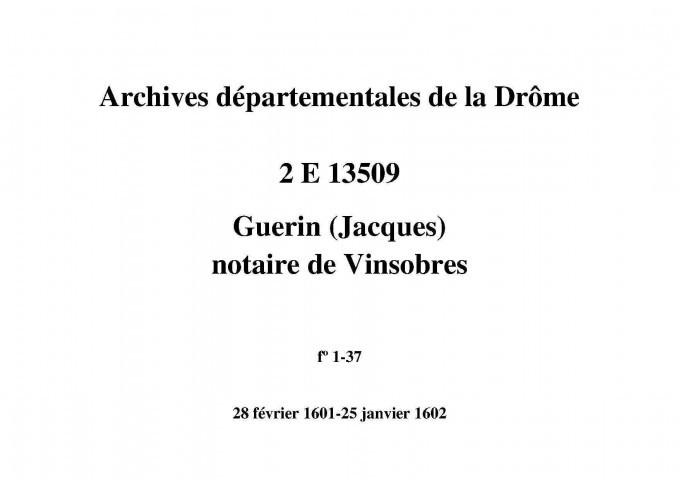 Reconnaissances pour Dame Broutin (28 février 1601-25 janvier 1602).