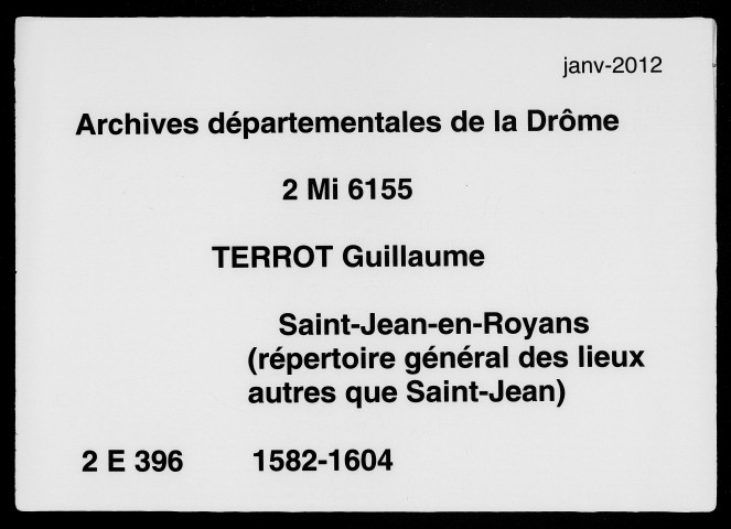 Répertoire général (2 juillet 1582-16 février 1604).