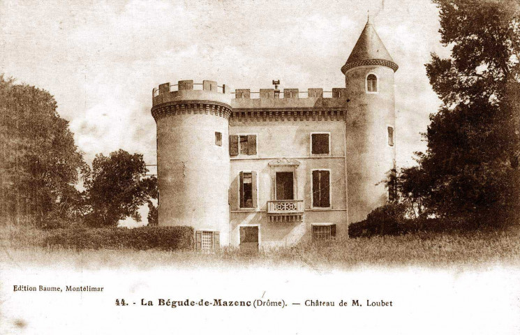 Le château d'Émile Loubet, président de la République de 1899 à 1906.