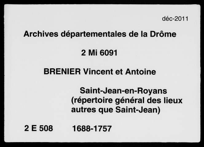Répertoire général (3 mai 1688-25 avril 1757).