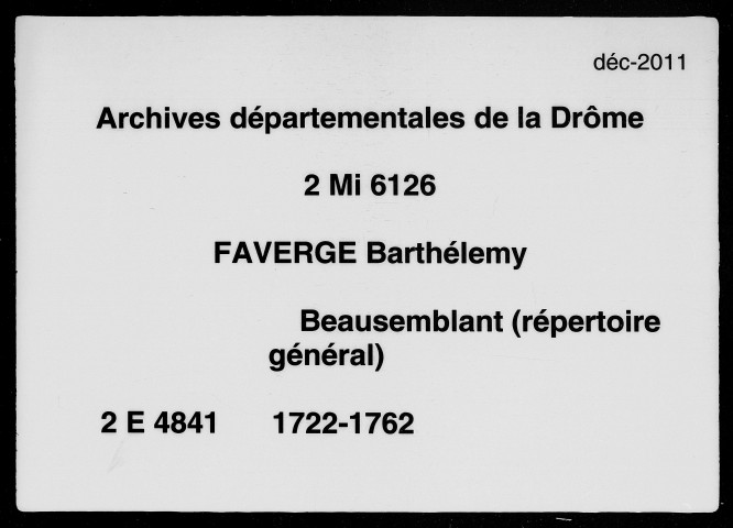 Répertoire général (15 août 1722-1er décembre 1762).