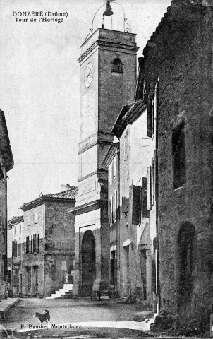 Donzère.- La tour de l'Horloge Grande Rue.