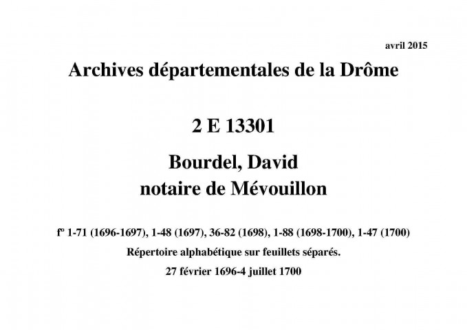 27 février 1696-4 juillet 1700