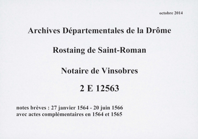Notes brèves (28 janvier 1564-20 juin 1566).