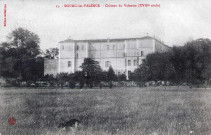 L'actuel Lycée Agricole du Valentin.