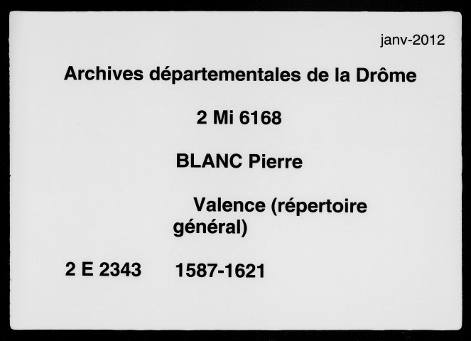 Répertoire général (30 juillet 1587-22 août 1621).