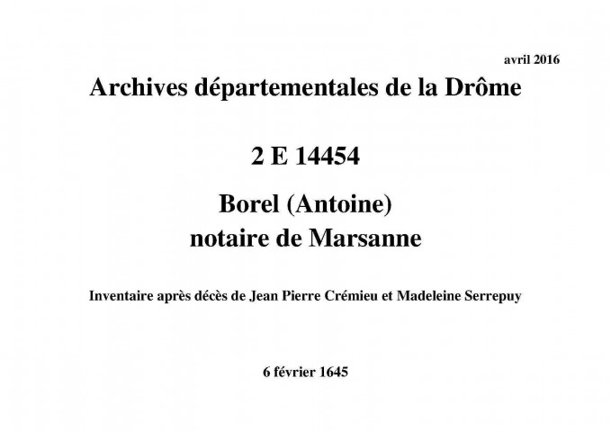 Inventaire après décès de Jean Pierre Crémieu et Madeleine Serrepuy (6 février 1645).