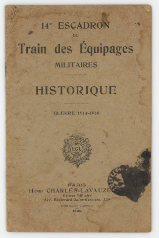 14e escadron du train des équipages militaires. Historique. Guerre 1914-1918. Paris : Charles-Lavauzelle, 1920. 43 p.