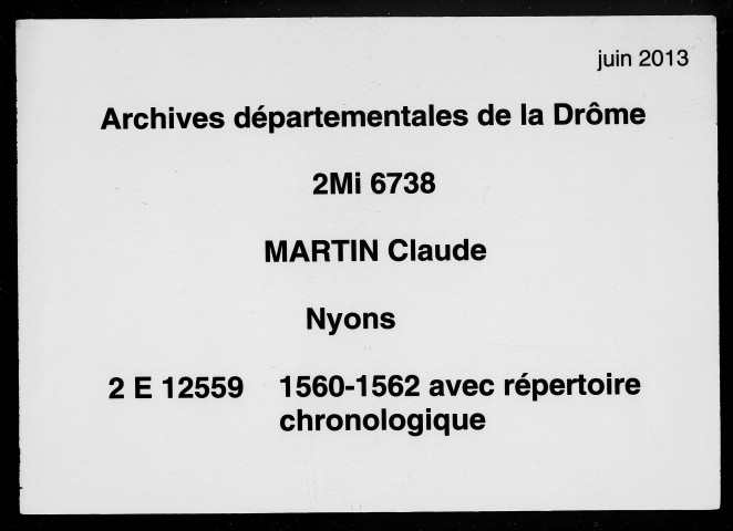 16 avril 1560-21 juin 1562