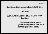 Répertoire général commun aux notaires Ezingeard et Argoud (paroisses étrangères à Saint-Jean-en-Royans) (1764-1829).