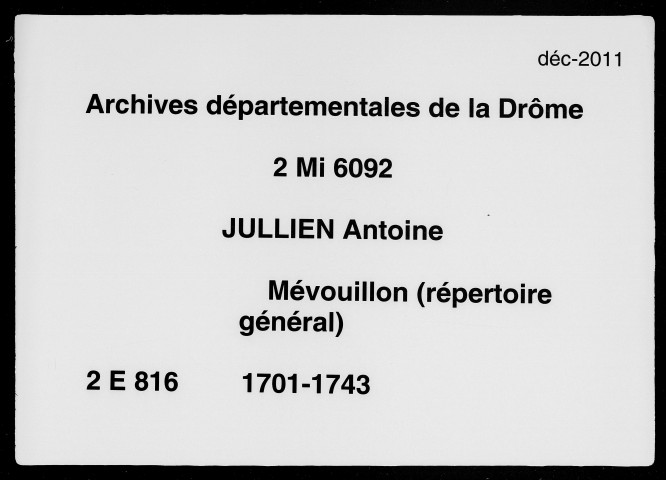 Répertoire général (1701-1743).