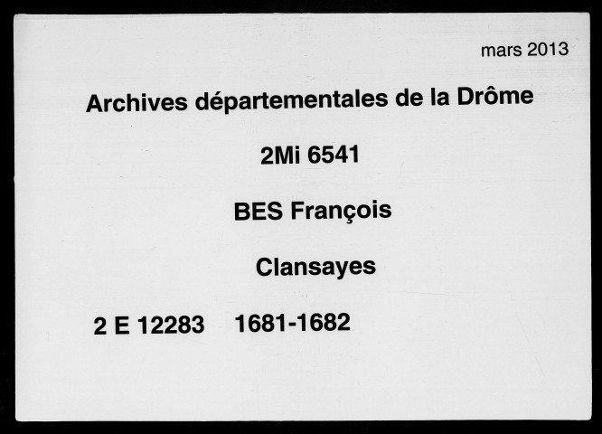 13 juin 1681-30 décembre 1682