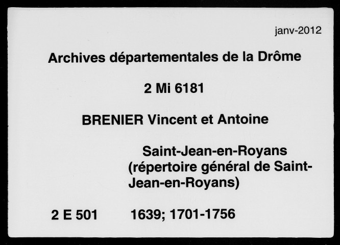 Répertoire général (1639-1756).