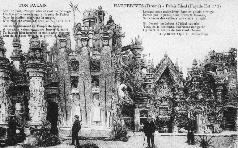 Le Palais Idéal du facteur Cheval.