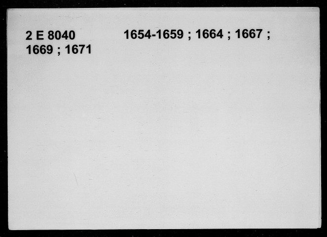 7 janvier 1654-23 octobre 1671