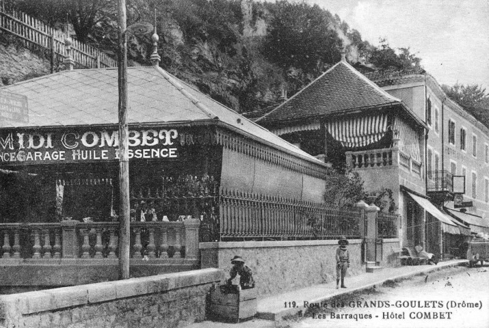 L'hôtel Combet route des Grands Goulets aux Barraques.