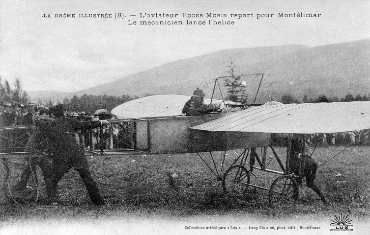 Dieulefit.- Le 7 mai 1911 Roger Morin relie Montélimar à Dieulefit et retour en monoplan Blériot. Il fut le premier à décollé du terrain d'aviation de Montélimar, il a atterri dans le parc de son château de Réjaubert.