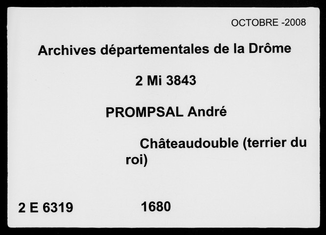 Fragments terrier du roi à Châteaudouble appartenant à Peyrus, à M. de la Baume (27 août-24 septembre 1680).