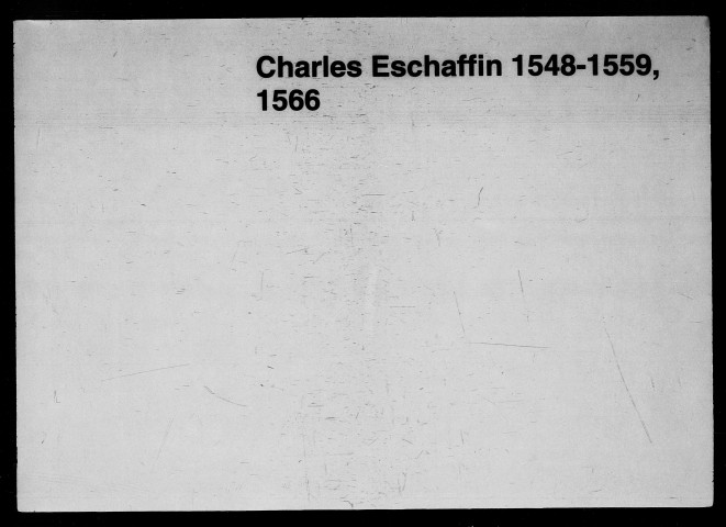 Notes brèves (6 juillet 1548-19 avril 1552).