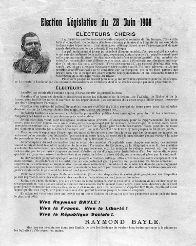 Valence. - Affiche pour les élections législatives du 28 juin 1908, lettre de Raymond Bayle aux électeurs.