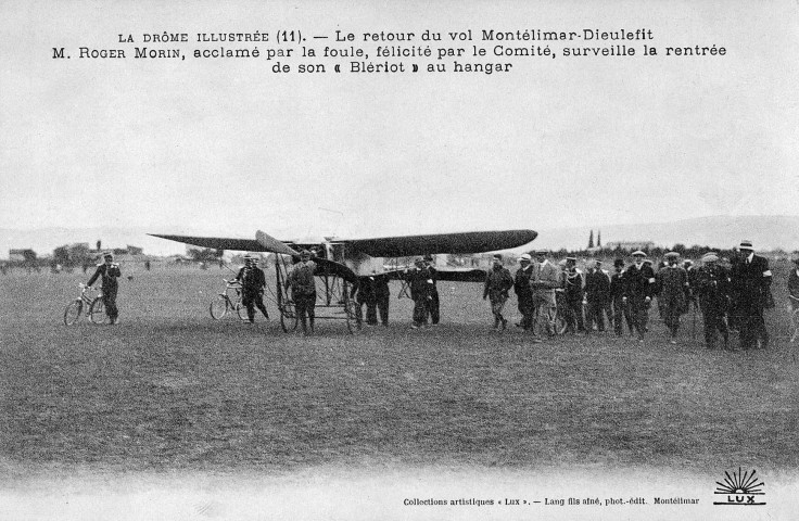 Dieulefit.- Le 7 mai 1911 Roger Morin relie Montélimar à Dieulefit et retour en monoplan Blériot. Il fut le premier à décollé du terrain d'aviation de Montélimar, il a atterri dans le parc de son château de Réjaubert.