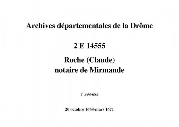 20 octobre 1668-15 septembre 1670