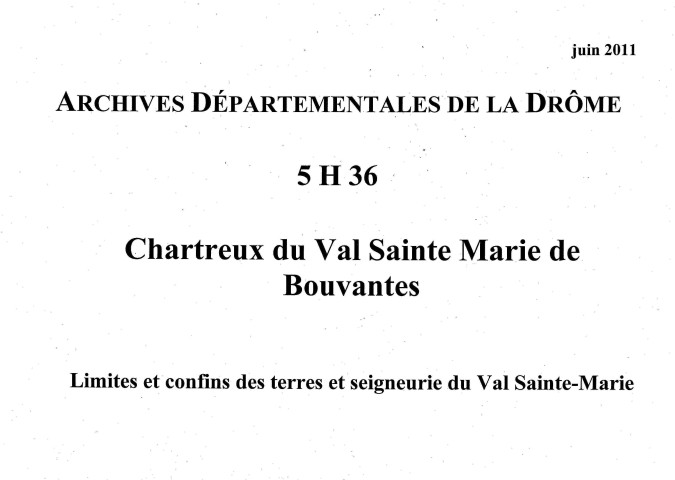 Tiroir 25. Limites et confins des terres et seigneurie du Val-Sainte-Marie.