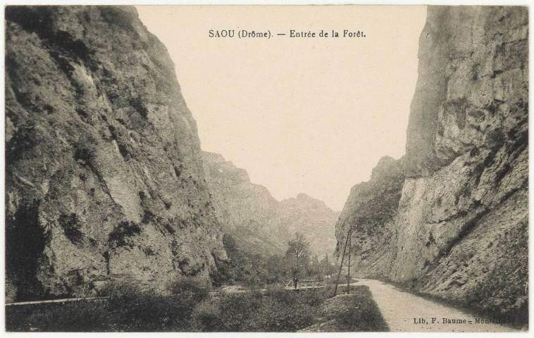 Saoû.- Entrée de la forêt.