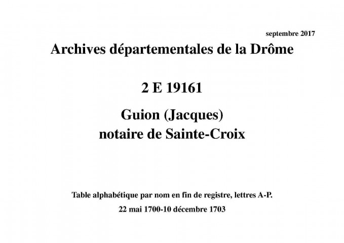 22 mai 1700-10 décembre 1703