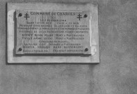 65. Brigade de Marsanne. Nature de la commémoration : stèle. Lieu : Charols, face à l'hôtel Rodet. Nombre de victimes, mortes en déportation : 7.