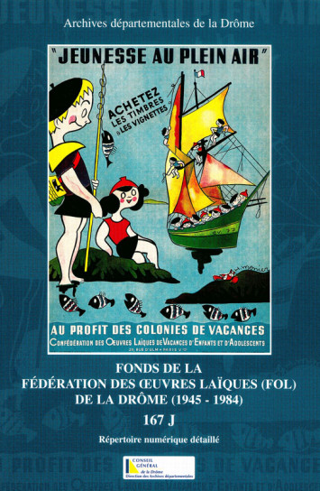 Fonds de la fédération des œuvres laïques (FOL) de la Drôme (1945-1984) 167 J