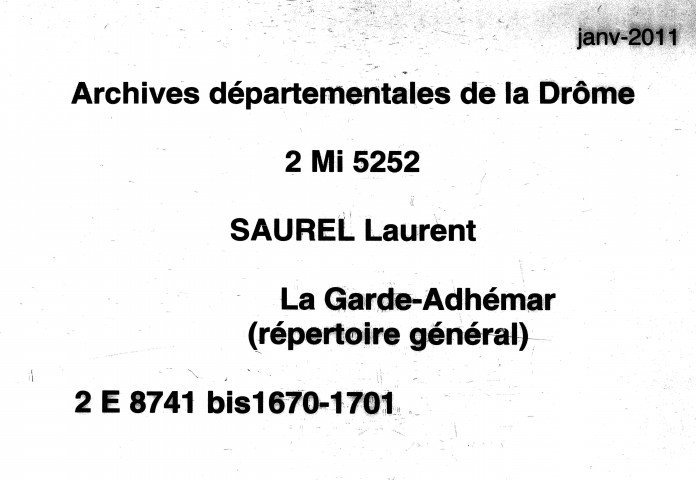 Répertoire général (1er janvier 1670-21 mars 1701).