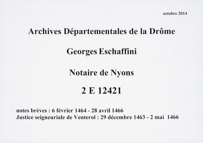 Notes brèves (6 février 1464-28 avril 1466).