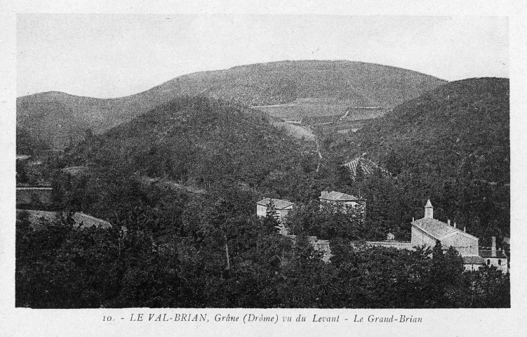 Grâne.- Le site de Val Brian.