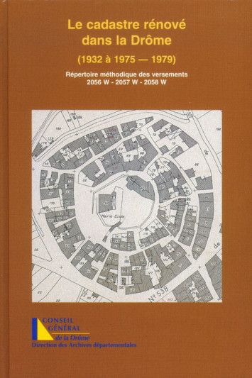 Le cadastre rénové dans la Drôme 1932 à 1975 - 1979