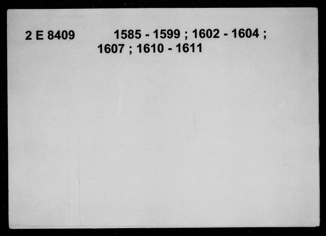 13 mars 1585-25 novembre 1611