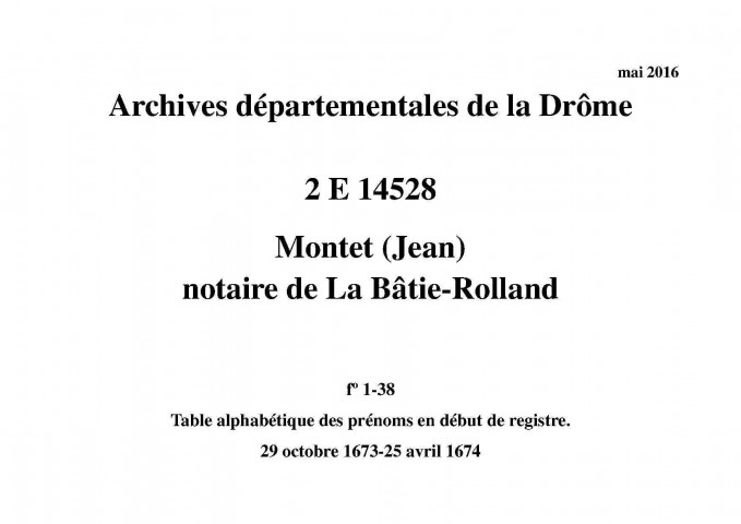 29 octobre 1673-25 avril 1674