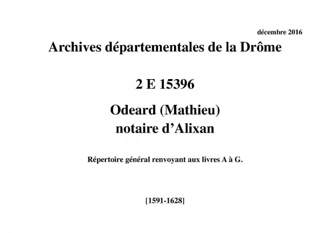 Répertoire général renvoyant aux livres A à G [1591-1628].