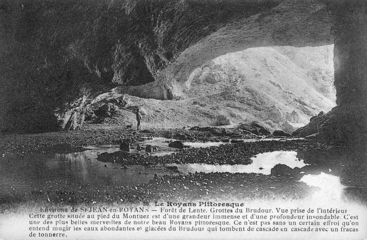 La forêt de Lente, l'entrée de la grotte du Brudour.