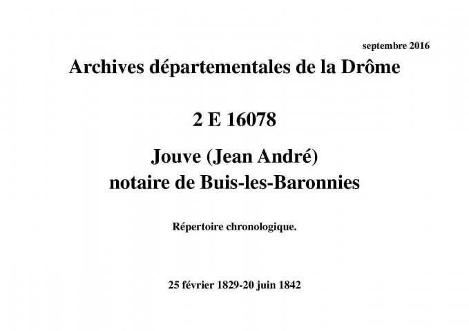 Répertoire chronologique (25 février 1829-20 juin 1842).