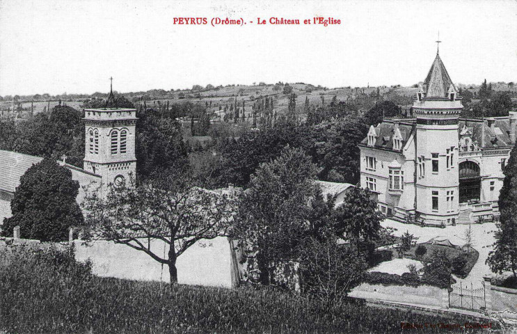 Peyrus.- Le château démoli en 1913 par sa propriétaire et le clocher de l'église Saint-Pierre.