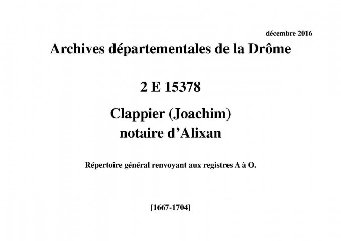 Répertoire général renvoyant aux registres A à O [1667-1704].